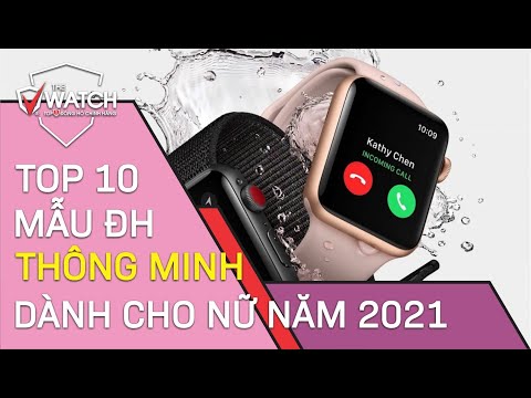 Top 10 Mẫu Đồng Hồ Thông Minh Dành Cho Nữ Đẹp Nhất 2021