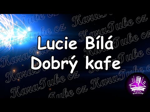 Lucie Bílá - Dobrý kafe (KARAOKE)