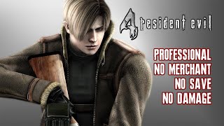 [Resident Evil 4] No Merchant, Professional, New Game, No Save, No Damage