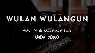 Download lagu WULAN WULANGUN // Adif Marhaendra // KARAOKE PIANO AKUSTIK NADA COWO ( MALE ) mp3