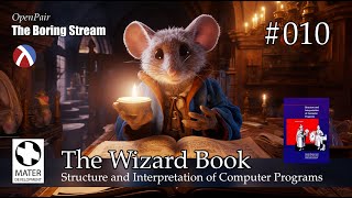 The Boring Stream 010 - Structure and Interpretation of Computer Programs (Study With Me)