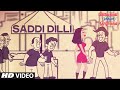 'Saddi Dilli' VIDEO Song | Millind Gaba | Divyendu Sharma | Dilliwaali Zaalim Girlfriend