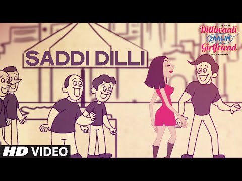 'Saddi Dilli' VIDEO Song | Millind Gaba | Divyendu Sharma | Dilliwaali Zaalim Girlfriend