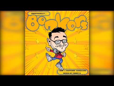 Unofficially Bonkers-Mix 1 Happenin' Hardcore