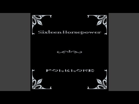 Beyond The Pale - 16 Horsepower