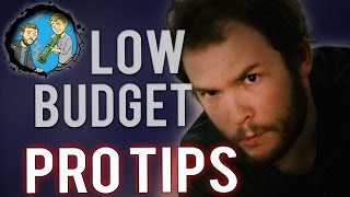 Low Budget Pro Tips!