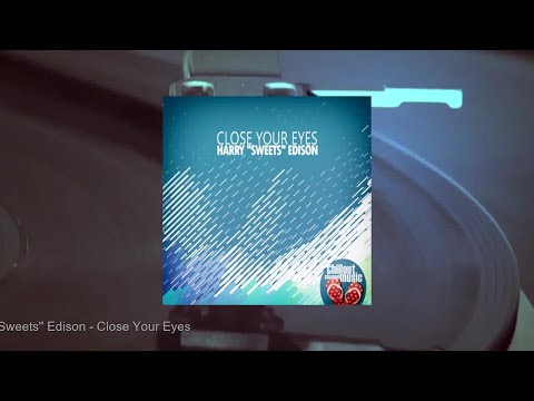 Harry Sweets Edison - Close Your Eyes (Full Album)