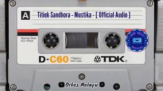 Download lagu Titiek Sandhora - Mustika - [  Audio ] mp3