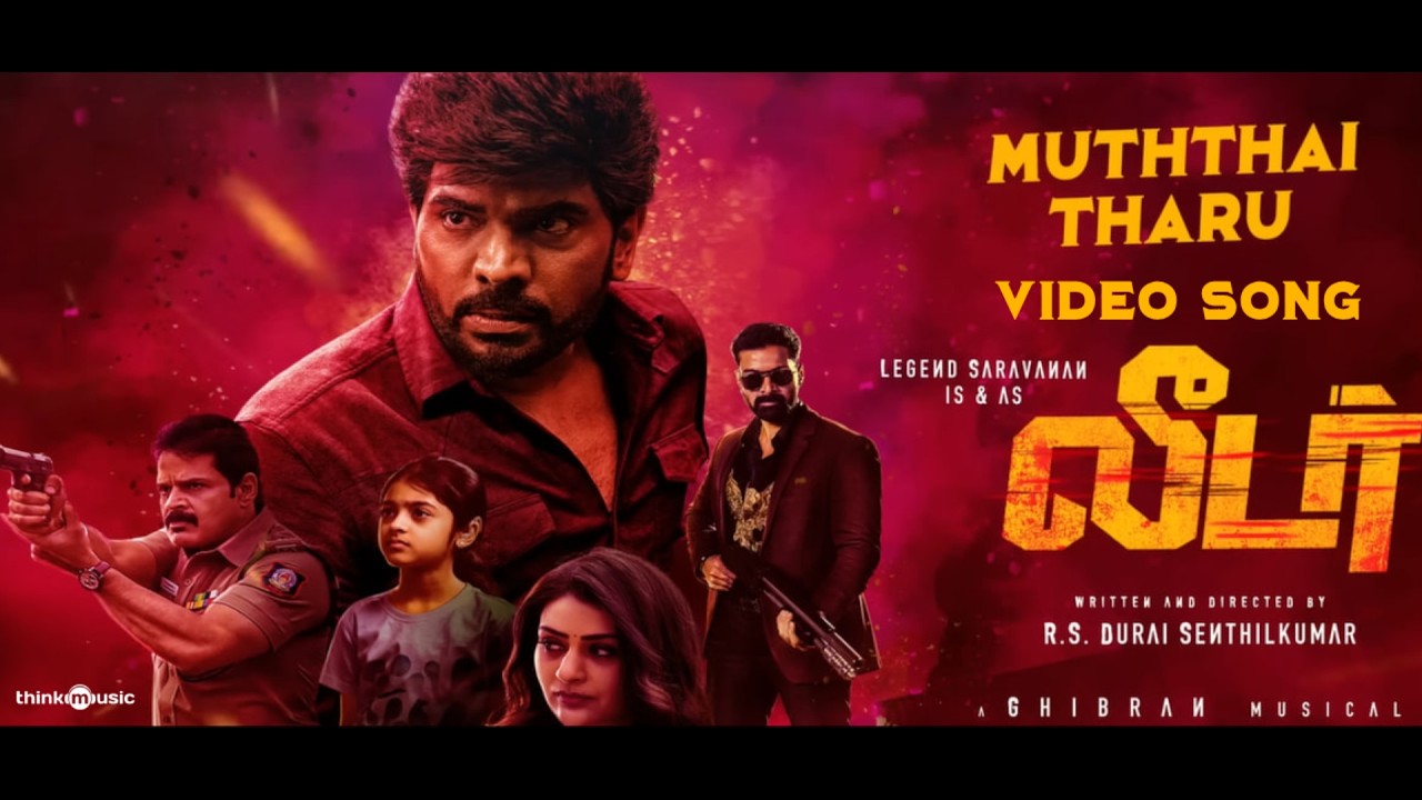 Muththaitharu - Video Song | Leader | Legend Saravanan | Durai Senthilkumar | Ghibran Vaibodha