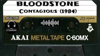 BLOODSTONE - Contagious (1984)