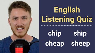English Listening Quiz - Chip, Cheap, Ship, Sheep