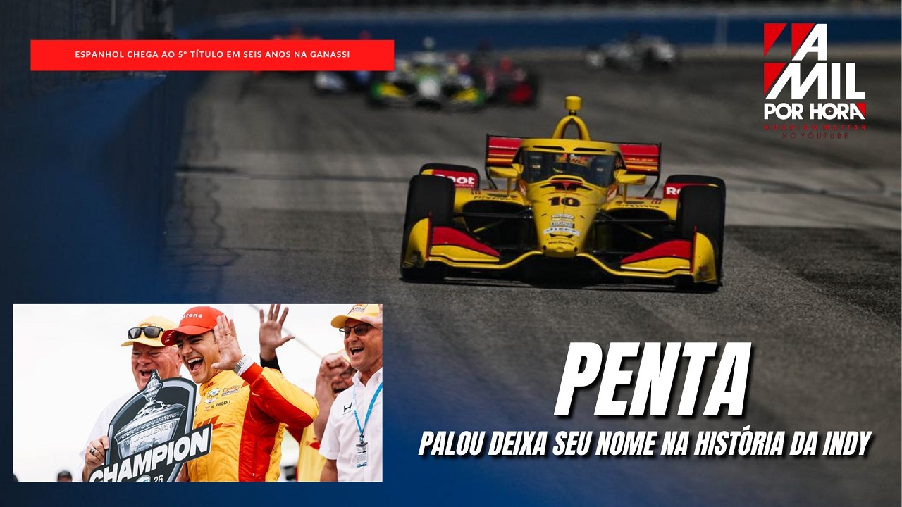 INDYCAR EM MILWAUKEE | PALOU ESCREVE SEU NOME NA HISTÓRIA COM O 5º TÍTULO NA INDY EM SEIS ANOS