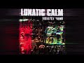Lunatic Calm Leave You Far Behind Metropol Album 1997