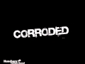 Corroded - Alpha & Omega 