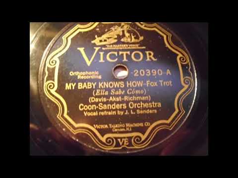 Coon-Sanders Orchestra: My Baby knows how (1926)