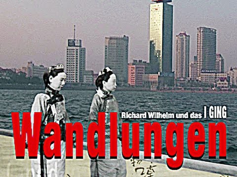WANDLUNGEN - RICHARD WILHELM UND DAS I GING | Trailer & Filmclips [HD]
