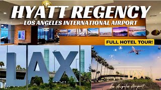 Inside Hyatt Regency LAX ✈️ | The Best Airport Hotel in Los Angeles? (Full Tour 
