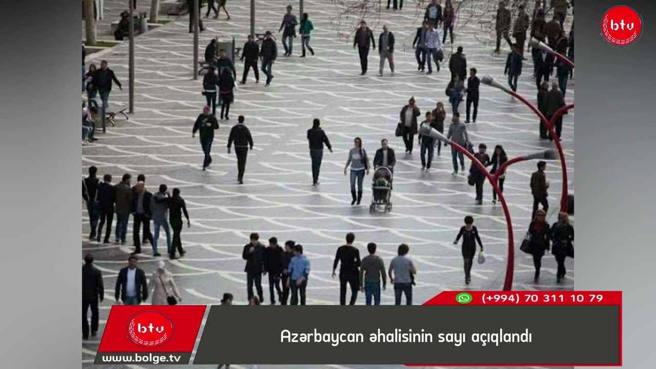 Azərbaycan əhalisinin sayı açıqlandı
