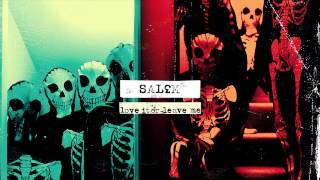 Salem "Amphetamine Crush" Love It Or Leave Me EP