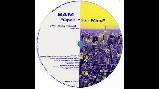 BAM - Open Your Mind (Jaimy Remix)