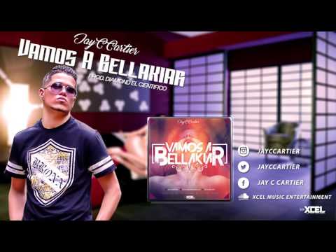 Jay C Cartier - Vamos A Bellakiar ( Audio Oficial )