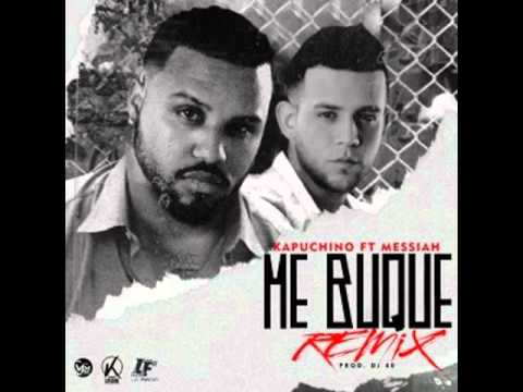 MESSIAH FT KAPUCHINO - ME BUQUE REMIX