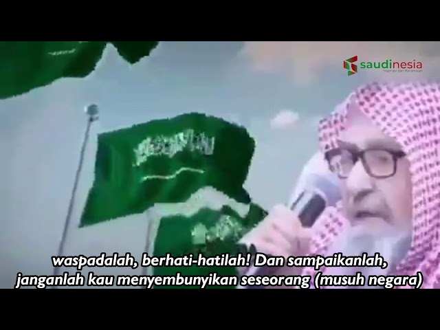Video Peringatan Syaikh Fauzan Al Fauzan: Mengapa Mereka Begitu Membenci Arab Saudi?