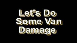 Van Damage - Last 2 Songs (LAST SHOW!!!)