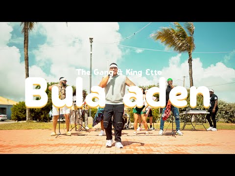 Bula aden - The Gang & King Etto (Prod by Rygel Isabella)
