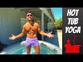 Hot Tub Yoga Flow | BJ Gaddour Mobility Stretching Flexibility Recovery Fitness Hydrotherapy