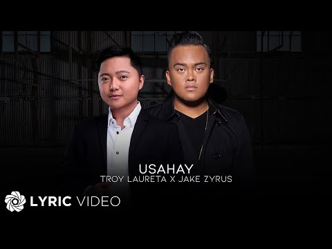 Usahay - Troy Laureta x Jake Zyrus (Lyrics)