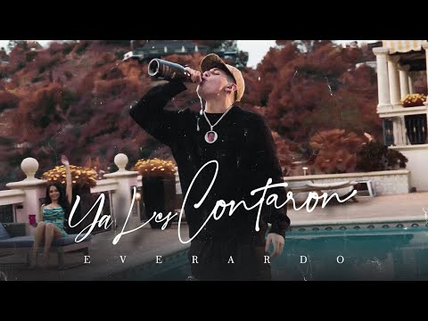 Everardo - Ya Les Contaron [Official Video]