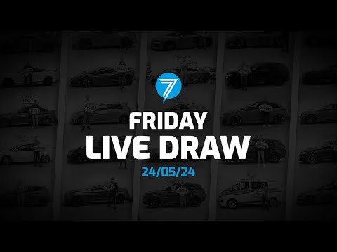 Friday Live Draw - 24/05/24