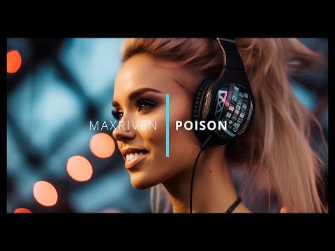 MaxRiven - Poison | Official Music Video | AI