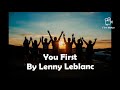 You First with lyrics by Lenny Leblanc