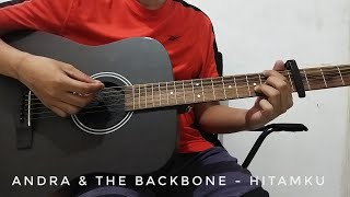 Download lagu Andra & the backbone - Hitamku (Instrumental Guitar Cover) mp3