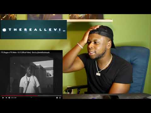 American Reaction FTG Reggie x FTG Metro - R I P (Official Video)