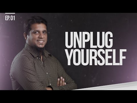 Unplug Yourself || Things That Matter - Reloaded || Ep 1