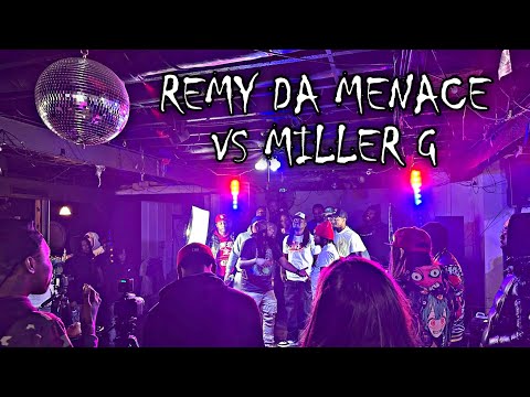 Remy Da Menace vs Miller G