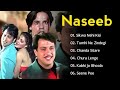 Naseeb Movie All Songs Hindi Movie Song Govinda Mamta Kulkarni Jukeebox