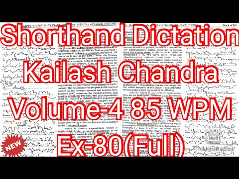 Kailash Chandra Transcription No 80 | 85 WPM | Volume 4 #English_Shorthand