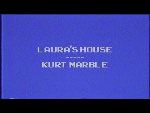 Kurt Marble - Laura's House (Official Video)