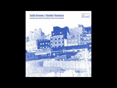 Solid Groove - Flookin' - Solid Groove Remix - LGN007