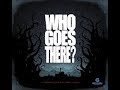 Learn To Play Who Goes There
