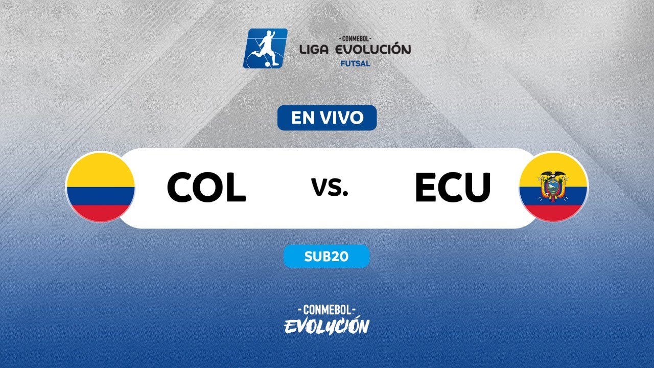 EN VIVO | COLOMBIA vs. ECUADOR | CONMEBOL LIGA EVOLUCIÓN FUTSAL - ZONA NORTE | SUB20