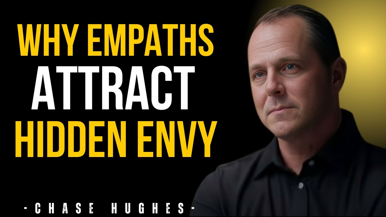 Why Empaths Attract People Who Secretly Resent Their Light | Chase Hughes