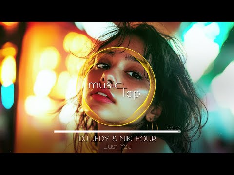 DJ JEDY & Niki Four - Just You