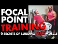 FOCAL POINT TRAINING PART ONE - 9 Secrets of Building Max Muscle