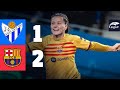 LIGA F | SPORTING DE HUELVA 1-2 BARÇA ??
