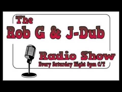Rob G & J-Dub Radio Show: Episode 1
